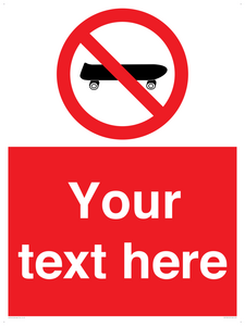 Custom No Skateboarding Sign